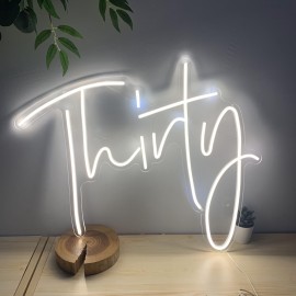 ‘Thirty’ neon sign 